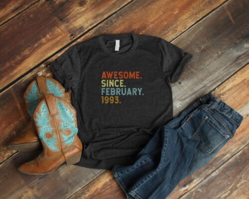 30th Birthday T-Shirt - Celebrate Being 30 Years Old Awesome Since February 1993