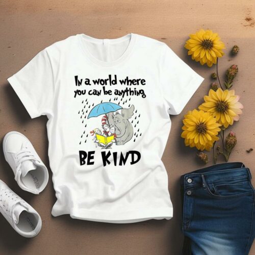 Be Kind in a World Where You Can Be Anything: A Teacher's Reminder