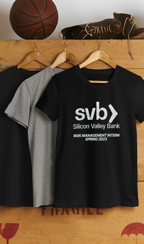 Svb silicon valley bank risk management internship spring 2023 shirt